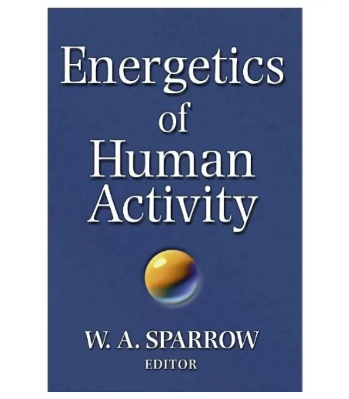 Energetics of Human Activity 1Ed