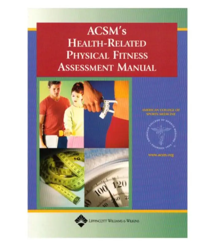 Acsms Health Related Physical Fitness Assessment Manual 1Ed