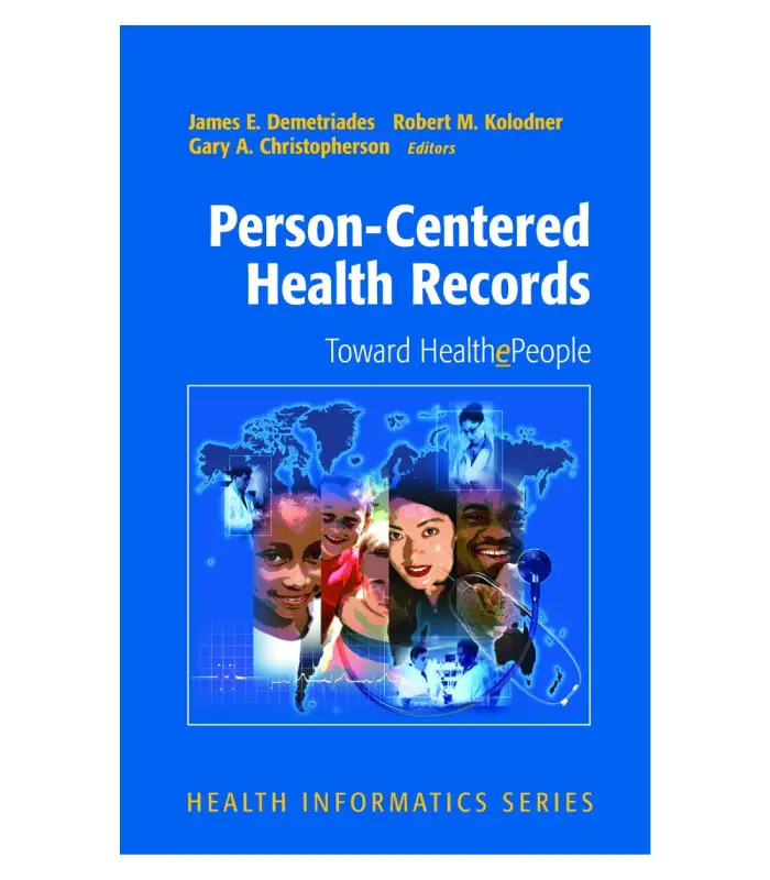 Person Centered Health Records Toward HealthePeople