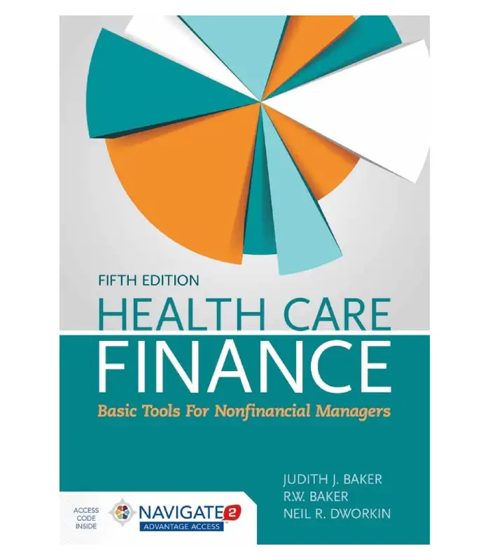 Health Care Finance Basic Tools for Nonfinancial Managers 5 Ed