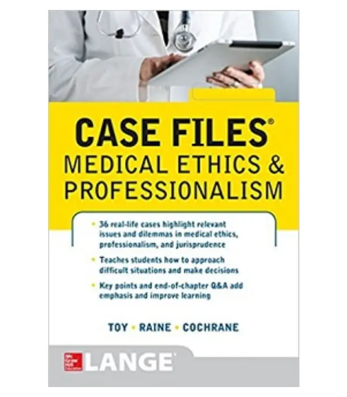 Case Files Med Ethics and Professionalism IE