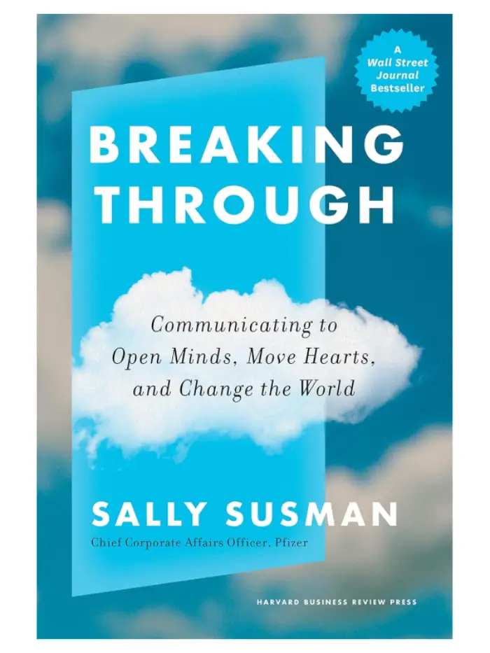 Breaking Through Communicating to Open Minds Move Hearts and Change the World