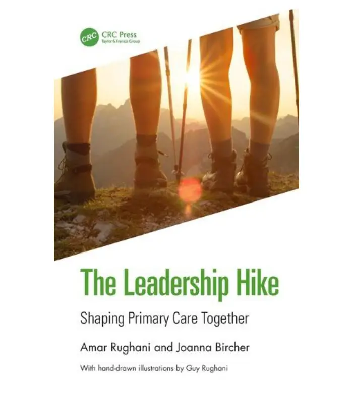 The Leadership Hike Shaping Primary Care Together