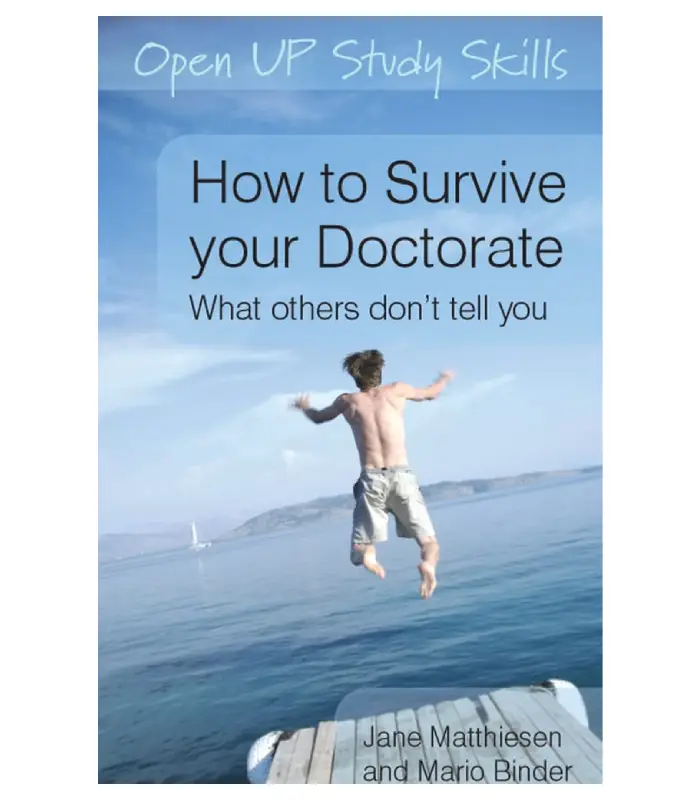 How to Survive your Doctorate 1Ed