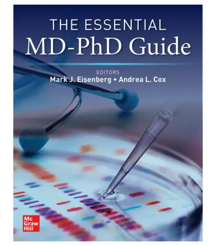 The Essential MD PhD Guide 1 Ed