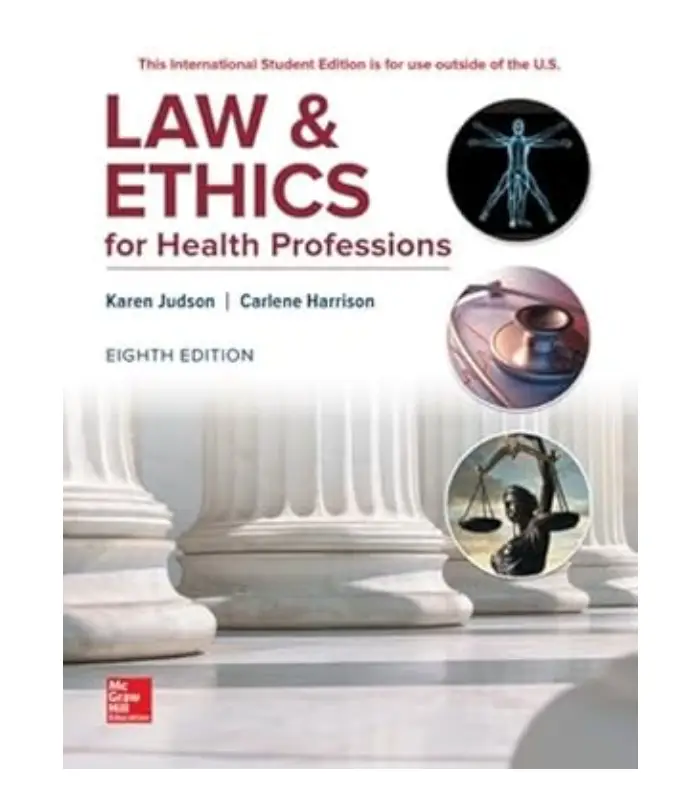 Law and Ethics For Health Professions