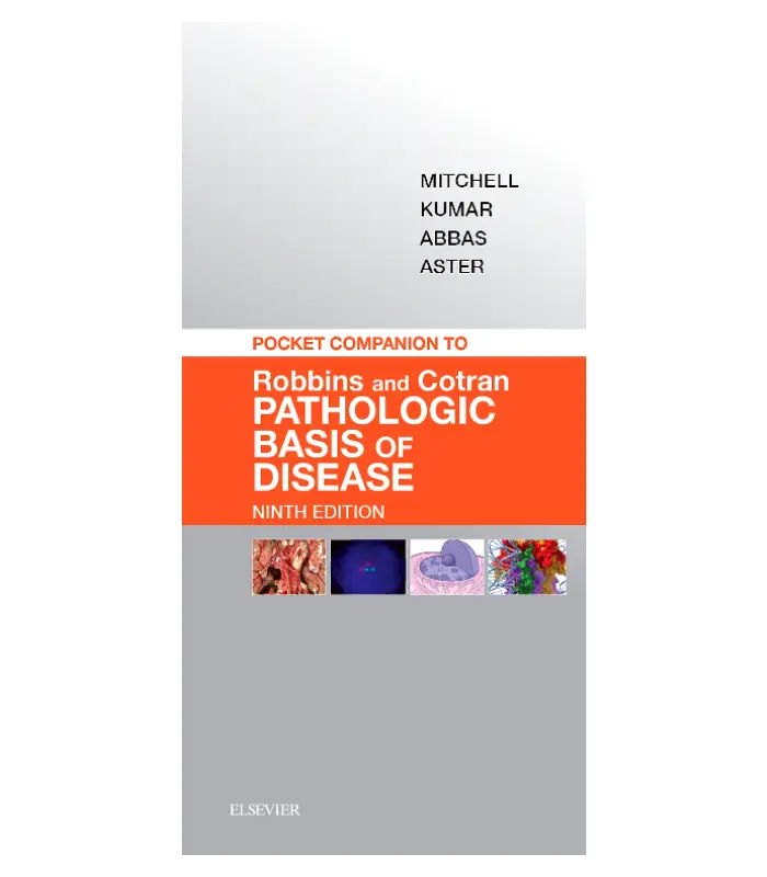 Pocket Companion to Robbins and Cotran Pathologic Basis of Disease 10Ed