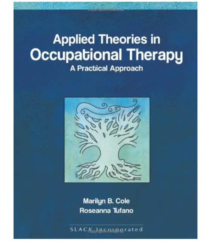 Applied theories in Occupational Therapy 1Ed