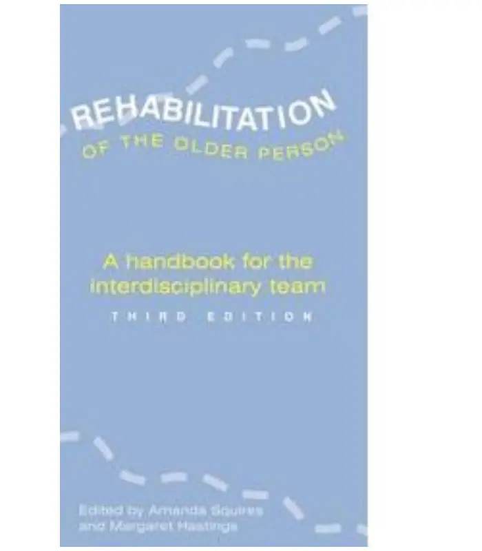 Rehabilitation of the Older Person 3Ed
