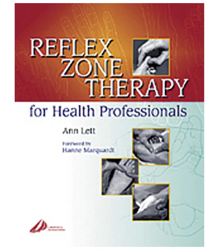 Reflex Zone Therapy for Health Professionals 1Ed