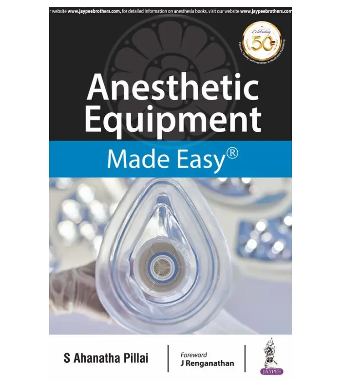 Anesthetic Equipment Made Easy 1Ed