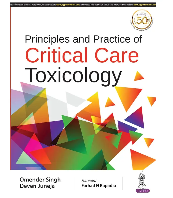 Principles and Practice of Critical Care Toxicology 1Ed