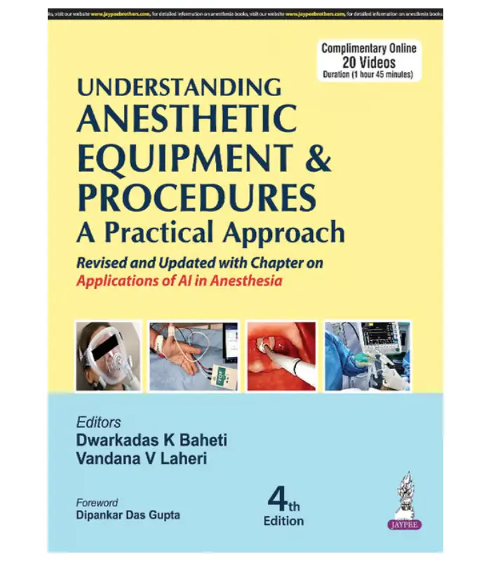Understanding Anesthetic Equipment and Procedures A Practical Approach 4Ed
