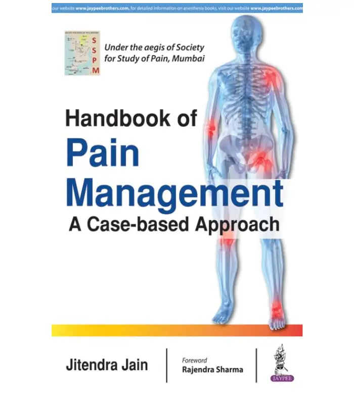 Handbook of Pain Management A Case based Approach 1Ed