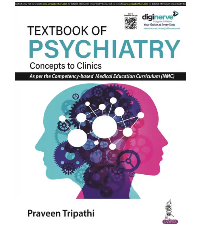 Textbook of Psychiatry Concepts to Clinics 1Ed