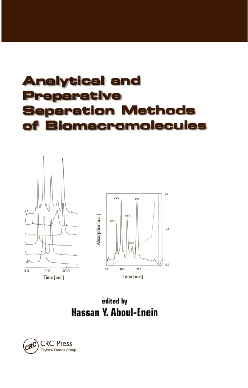 Analytical and Preparative Separation Methods of Biomacromolecules 1st ed