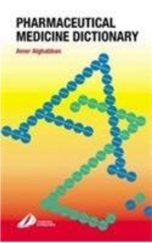 Pharmaceutical Medicine Dictionary 1st ed