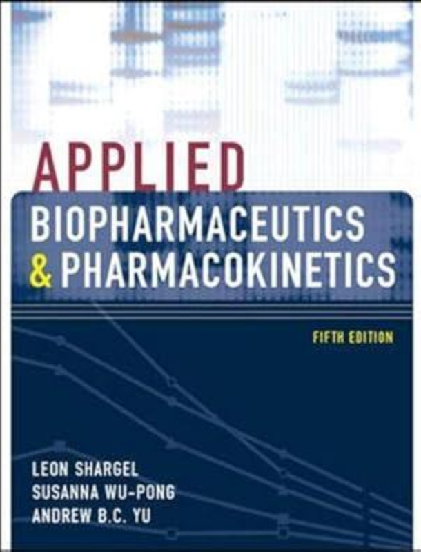 Applied Biopharmaceutics & Pharmacokinetics, 5th Edition