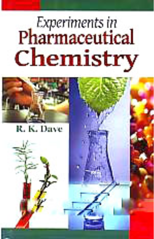 Experiments in Pharmaceutical Chemistry 1st ed