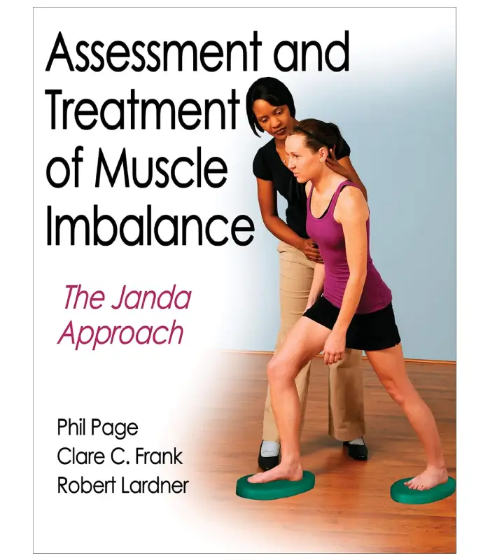 Assessment and Treatment of Muscle Imbalance The Janda Approach1Ed