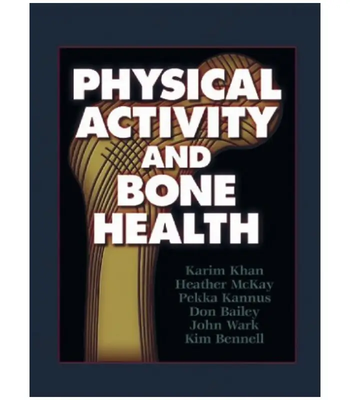 Physical Activity and Bone Health 1Ed