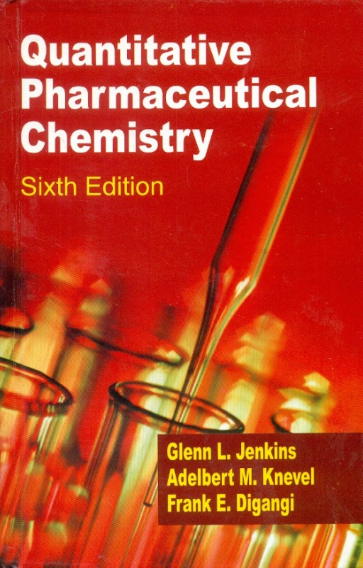 Â Quantitative Pharmaceutical Chemistry, 6th Edition