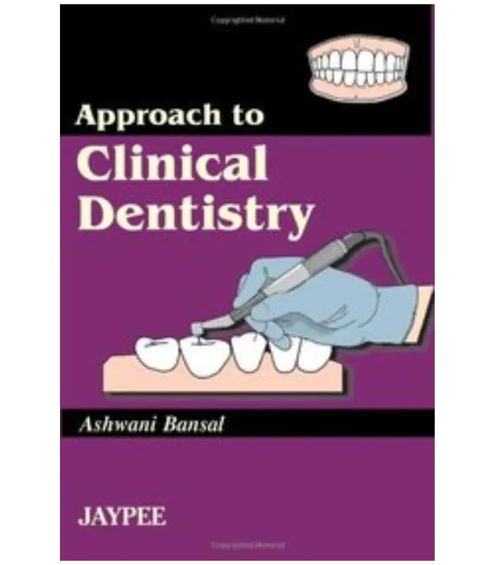 Approach to Clinical Dentistry 1Ed